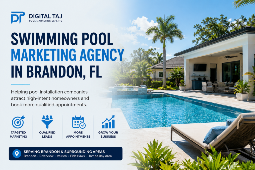 Swimming Pool Marketing Agency in Brandon FL